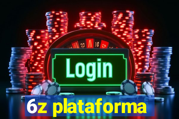 6z plataforma